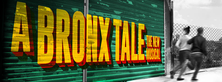 Broadway in New York’s A BRONX TALE: THE MUSICAL Broadway in New York’s A BRONX TALE: THE MUSICAL