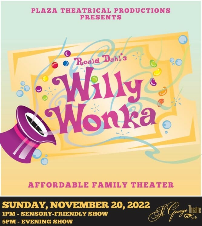 St. George Theatre WILLY WONKA AND THE CHOCOLATE FACTORY